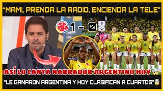 🚨ASÍ CANTAN RELATORES del MUNDO VICTORIA de COLOMBIA 1  0 Corea del sur  Colombia femenina Sub 20 [upl. by Ameyn]