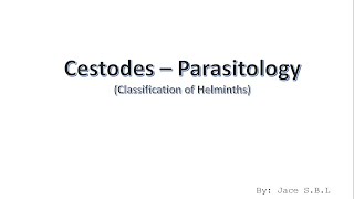 Cestodes  Parasitology Helminthology [upl. by Joella365]