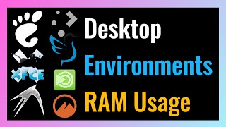 GNOME vs KDE Plasma vs Xfce vs LXDE vs LXQt vs MATE vs Cinnamon  RAM Usage [upl. by Daas]