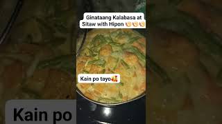 GINATAANG KALABASA AT SITAW WITH HIPON [upl. by Quinta144]