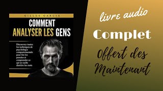 Livre Audio  Comment Analyser Les Gens LivreZudio LeilLowndes [upl. by Eetnom]