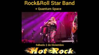 RockampRoll Star Band  Quantun Space  Hot Rock  Promo Diciembre 2023 [upl. by Nosreve602]