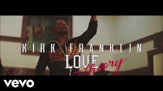 Kirk Franklin  Love Theory Lyrics Lyric Video [upl. by Israeli]