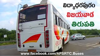 VIDYADHARAPURAM DEPOT SUPER LUXURY BUS  APSRTC VIJAYAWADA TO TIRUPATHI SUPER LUXURY BUS 617 [upl. by Titania]