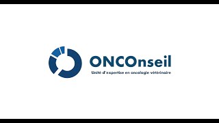 ONCOnseil  Présentation de lunité dexpertise en oncologie vétérinaire [upl. by Lalage179]