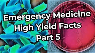 Emergency Medicine Board Exam High Yield Facts Part 5 [upl. by Nylloh]