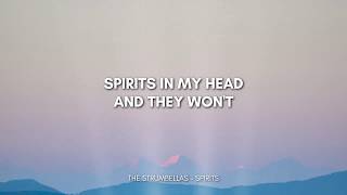 The Strumbellas  Spirits Lyrics  I Got Spirits In My Head And They Wont Go Tiktok Song Lyrics [upl. by Weiner248]