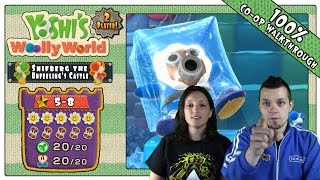 Yoshis Woolly World  Co Op 100 Walkthrough Part 44  World 58  Snifberg the Unfeelings Castle [upl. by Amzu]