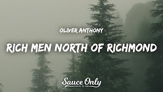 Oliver Anthony  Rich Men North of Richmond Lyrics [upl. by Ohce653]