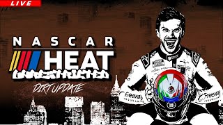 🛑 Faster Speeds amp Dirt Cars  NASCAR Heat 5 Live 🛑 [upl. by Ecirtemed]