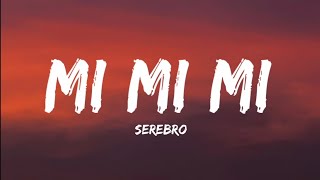 Serebro Mi Mi Mi Lyrics Video [upl. by Leuqram]