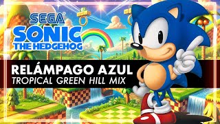 💙⚡Relámpago Azul  Tropical Green Hill Mix 🦔🎶 [upl. by Ativak]