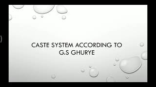 caste system according to GS Ghurye [upl. by Loise356]