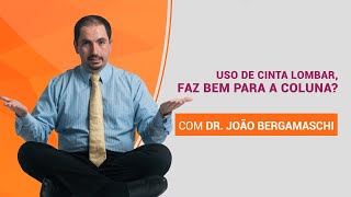 O uso de cinta lombar faz bem para sua coluna [upl. by Ecaj]