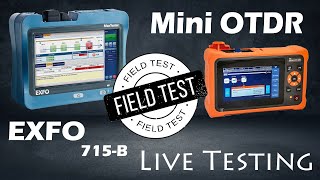 Watch Before You Buy EXFO 715B or Mini OTDR in 2023  Which one is Best  Field Live testing Tamil [upl. by Anahsit]