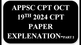 APPSC CPT OCT 2024 ORIGINAL PAPER EXPLENATION  PART 2NEW CPT SYLLABUSAP CPTVROVRACOMPASSIONATE [upl. by Sari]