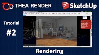 Thea Render for SketchUp  Rendering  Tutorial 2 [upl. by Tarton]