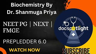 Biochemistry Prepledder 60Main Lectures📖📚by DrShanmuga Priya youtube Neetpg [upl. by Metabel211]