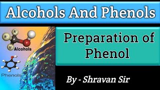 Preparation Of Phenol  By Cumene  Dows Process  Physical Properties Class 12 [upl. by Bashemath]