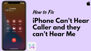 How to Fix iPhone cant Hear Caller in Received Calls and cant Hear Me in iOS 144 [upl. by Conrad174]