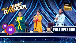 Indias Best Dancer Season 3  Dance Ki International Jhalak  Ep 16  Full Episode  28 May 2023 [upl. by Ahtrim]