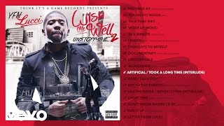 YFN Lucci  Artificial  Took a Long Time Interlude Audio [upl. by Roana]