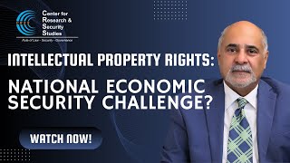 Intellectual Property Rights National Economic Security Challenge [upl. by Haneen]