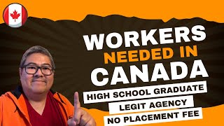 WORKERS NEEDED IN CANADA I HIGH SCHOOL GRADUATE I LEGIT AGENCY I NO PLACEMENT FEE I BUHAY CANADA [upl. by Hannavas]