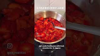 My Healthy version of strawberry Jam healthy strawberry jam jaggery [upl. by Nagah]