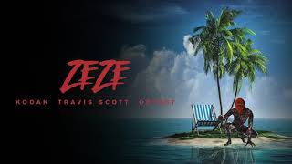 Kodak Black  ZEZE feat Travis Scott amp Offset Official Audio [upl. by Gilchrist]