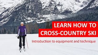 Beginners Guide to CrossCountry Skiing — How to Ski the Classic Technique [upl. by Aseeram]