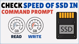 How to Check Read and Write Speed of SSD in Command Prompt [upl. by Acinom]