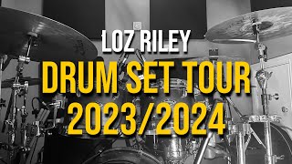 Drum Set Tour 20232024  Loz Riley [upl. by Eitirahc]