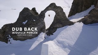 Dub back  Aiguille percée  Candide Thovex [upl. by Hairam447]