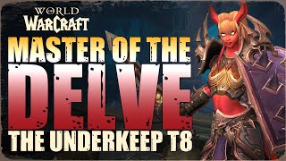 Solo T8 Delve  The Underkeep  Full Playthrough [upl. by Feinstein]