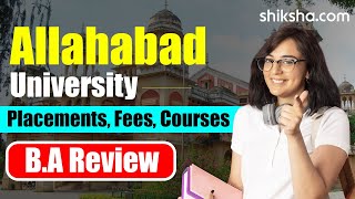 Allahabad University BA Review  Fees Admission Placements Cutoff [upl. by Helfant]