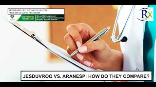 Jesduvroq Vs Aranesp How Do They Compare [upl. by Nomad]