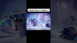 Glacier scarl trailer chickendinners pubg pubgmobile battleroyalegame battleroyalegame mobile [upl. by Ailimaj769]