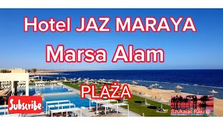 Hotel JAZ MARAYA Plaża beach Marsa Alam Wakacje w Egipcie 2023 [upl. by Nazar]