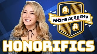 Japanese Honorifics Explained  Anime Academy [upl. by Bein823]