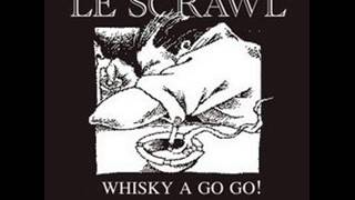 Le Scrawl  Whisky A Go Go Full Album [upl. by Reffinej]