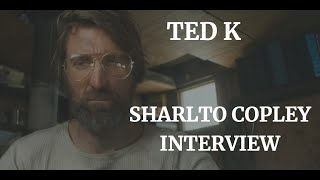 TED K  SHARLTO COPLEY INTERVIEW  2022 [upl. by Assilaj805]