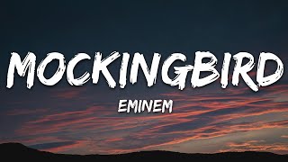 Eminem  Mockingbird Lyrics [upl. by Platus]