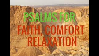 Psalms for Faith Strength Comfort Relaxation [upl. by Meibers999]