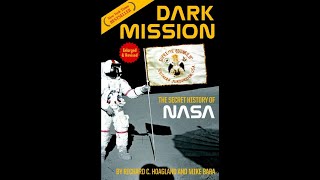 Dark Mission The Secret History of NASA Chapter One [upl. by Feliks766]