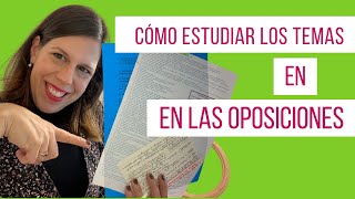 CÓMO estudiar los TEMAS en las OPOSICIONES 🚀 [upl. by Dnamron]