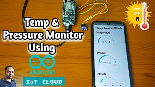 Temperature Pressure and Altitude Monitor using Arduino IOT Cloud and ESP8266  Arduino IOT Cloud [upl. by Llenna]