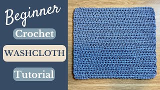 How to Crochet a Washcloth  Beginners  Easy [upl. by Aleinad]