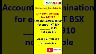 Message NoM8147  Account Determination for entry INT BSX   7910 not possible [upl. by Ilyak635]