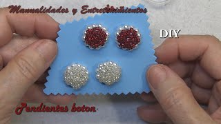 DIY  Pendientes boton  Manualidades y Entretenimientos [upl. by Kory]